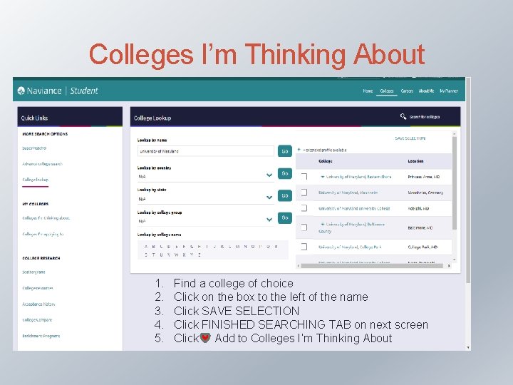 Colleges I’m Thinking About 1. 2. 3. 4. 5. Find a college of choice
