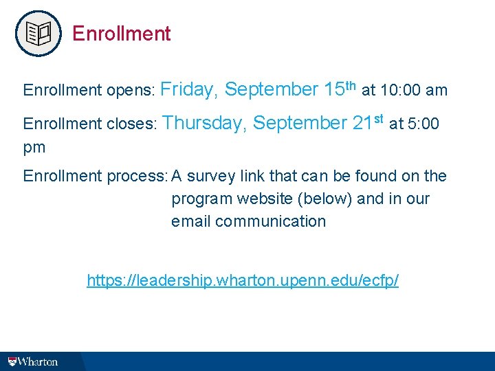 Enrollment opens: Friday, September 15 th at 10: 00 am Enrollment closes: Thursday, September