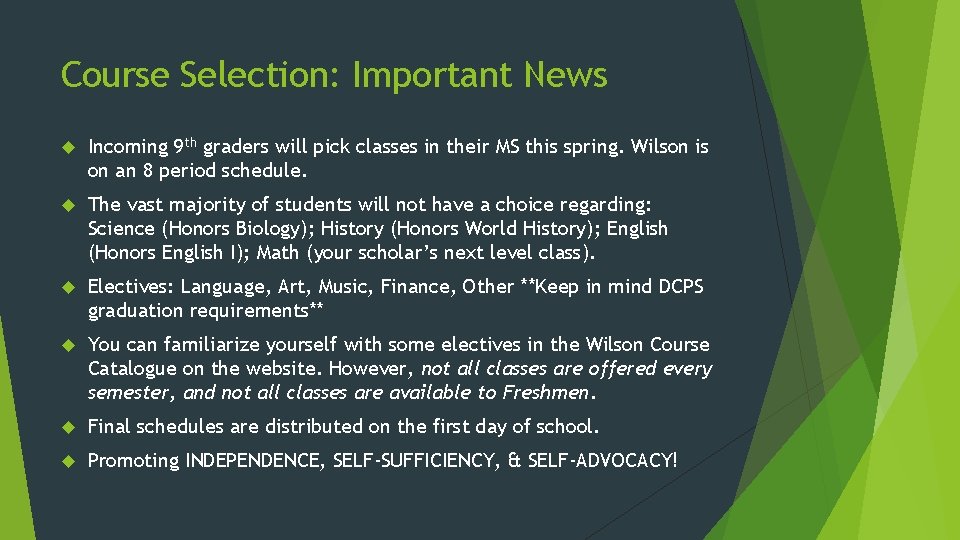 Course Selection: Important News Incoming 9 th graders will pick classes in their MS