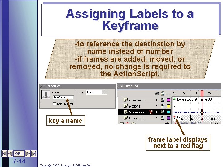 Assigning Labels to a Keyframe -to reference the destination by name instead of number