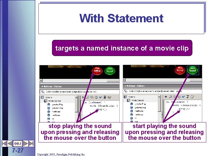 With Statement targets a named instance of a movie clip stop playing the sound