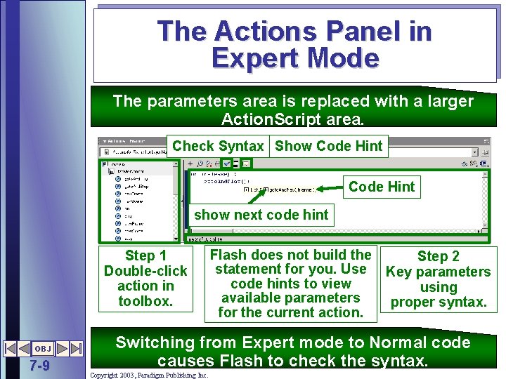 The Actions Panel in Expert Mode The parameters area is replaced with a larger