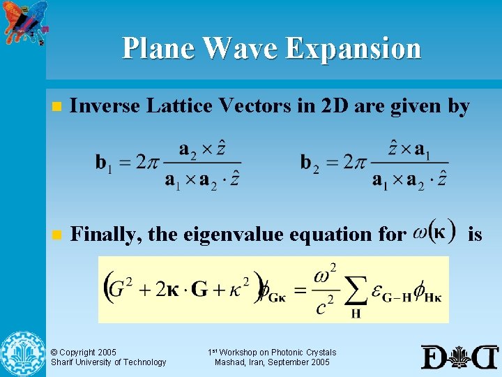 Plane Wave Expansion n Inverse Lattice Vectors in 2 D are given by n