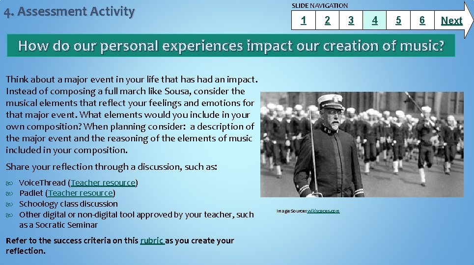 4. Assessment Activity SLIDE NAVIGATION 1 2 3 4 5 6 Next How do