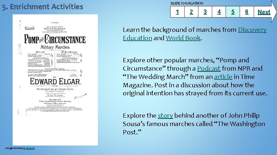 5. Enrichment Activities SLIDE NAVIGATION 1 2 3 4 5 6 Next Learn the