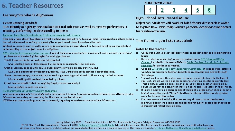 SLIDE NAVIGATION 6. Teacher Resources Learning Standards Alignment Content Learning Standards 10 A: Identify