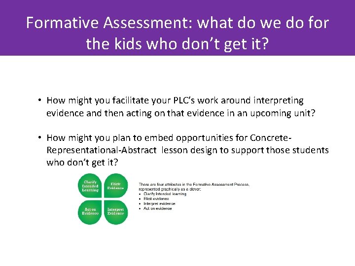 Formative Assessment: what do we do for the kids who don’t get it? •