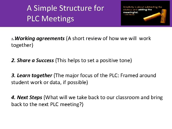 A Simple Structure for PLC Meetings. Working agreements (A short review of how we