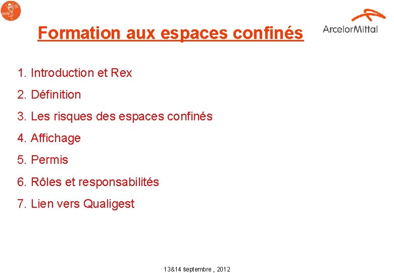 Formation aux espaces confinés 1. Introduction et Rex 2. Définition 3. Les risques des