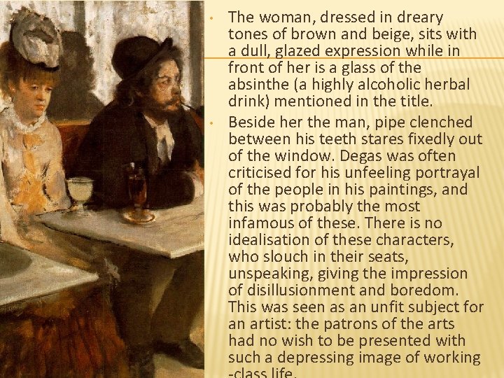  • • The woman, dressed in dreary tones of brown and beige, sits