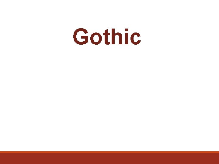 Gothic 