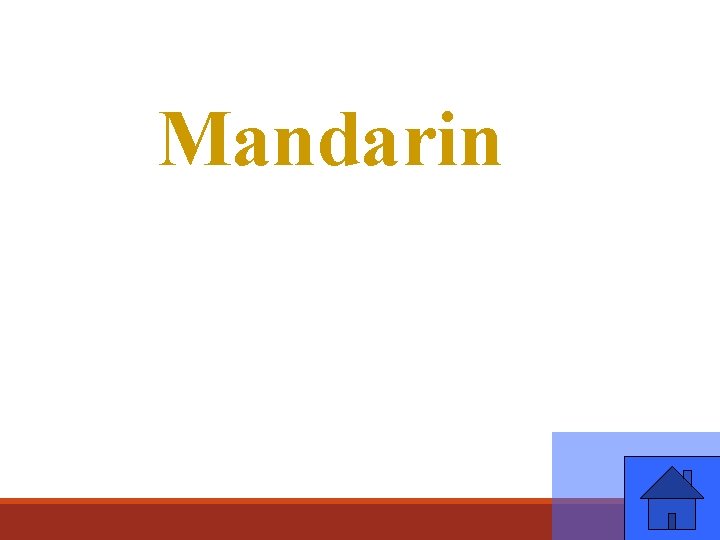 Mandarin 