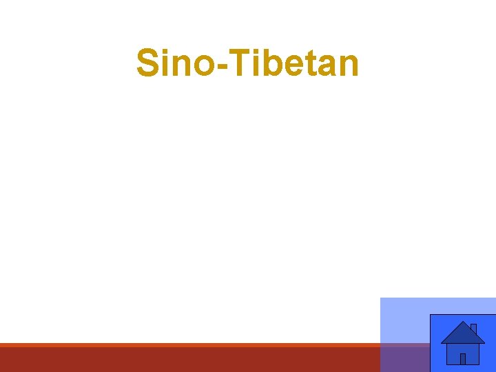 Sino-Tibetan 