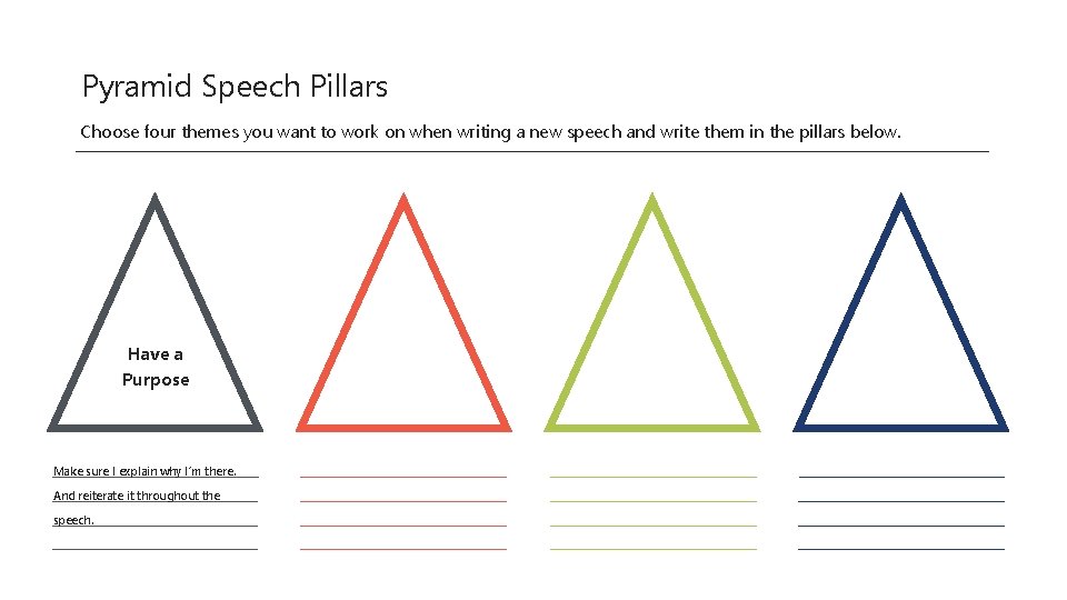 Pyramid Speech Pillars Choose four themes you want to work on when writing a