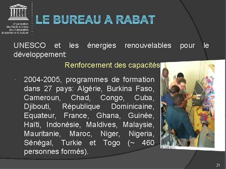 UNESCO et les énergies renouvelables développement: Renforcement des capacités pour le 2004 -2005, programmes