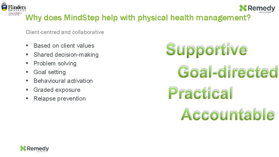 Why does Mind. Step help with physical health management? Client-centred and collaborative § §