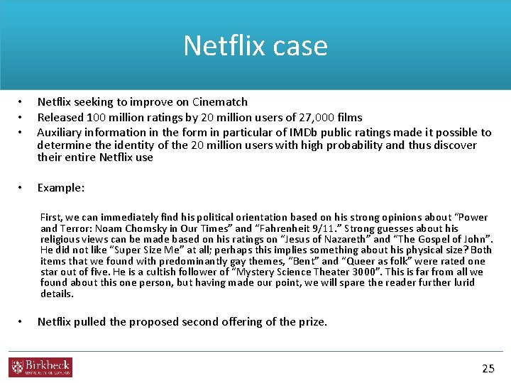 Netflix case • • • • • Netflix seeking to improve on Cinematch Released