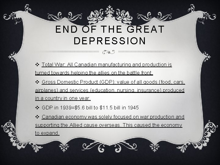 END OF THE GREAT DEPRESSION v Total War: All Canadian manufacturing and production is