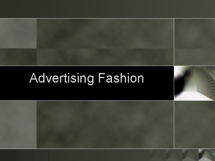 Advertising Fashion 