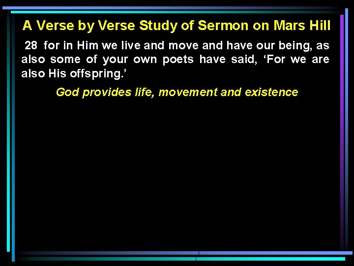 A Verse by Verse Study of Sermon on Mars Hill 28 for in Him A Verse by Verse Study of Sermon on Mars Hill 28 for in Him