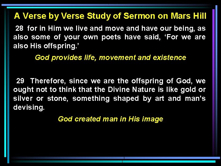 A Verse by Verse Study of Sermon on Mars Hill 28 for in Him A Verse by Verse Study of Sermon on Mars Hill 28 for in Him