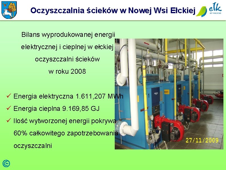 Oczyszczalnia ścieków w Nowej Wsi Ełckiej Bilans wyprodukowanej energii elektrycznej i cieplnej w ełckiej