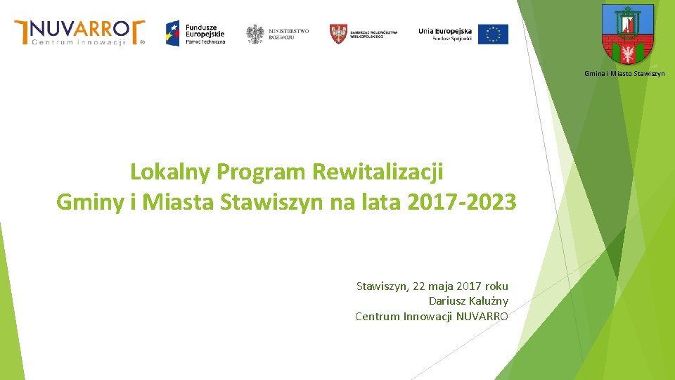 Gmina i Miasto Stawiszyn Lokalny Program Rewitalizacji Gminy i Miasta Stawiszyn na lata 2017