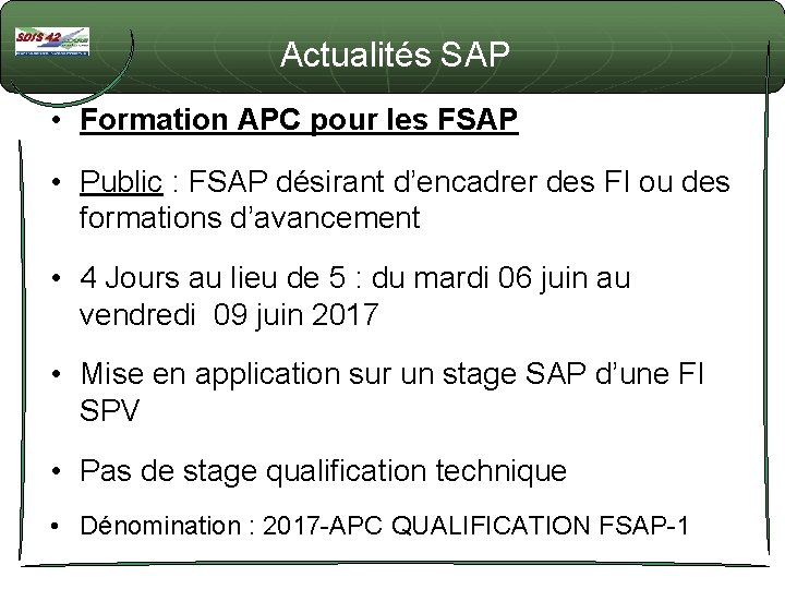 Actualités SAP • Formation APC pour les FSAP • Public : FSAP désirant d’encadrer