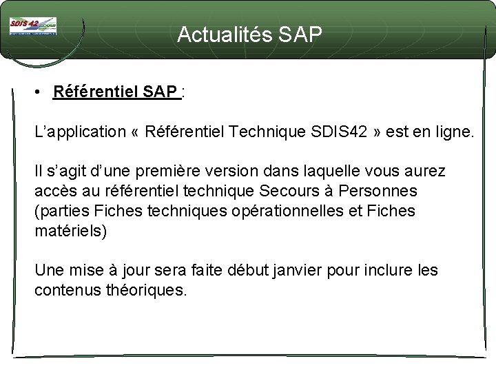 Actualités SAP • Référentiel SAP : L’application « Référentiel Technique SDIS 42 » est