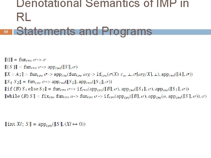 59 Denotational Semantics of IMP in RL Statements and Programs 