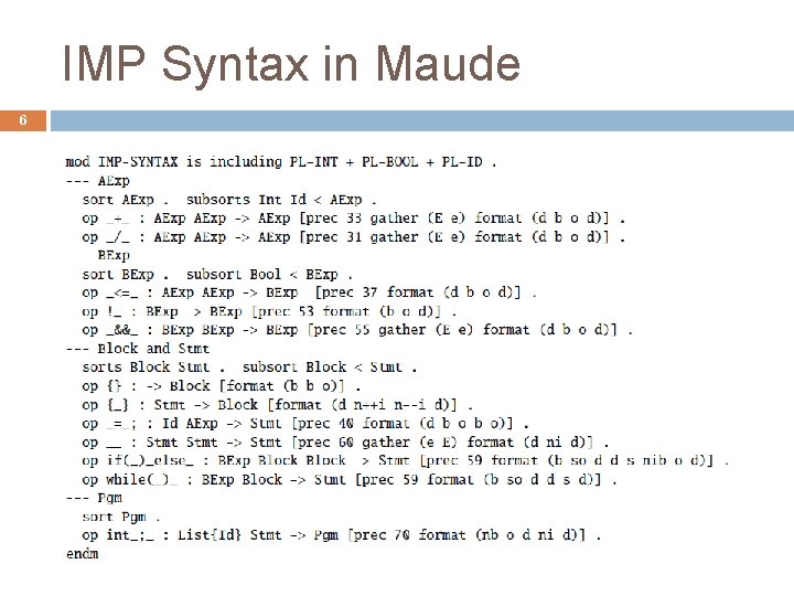 IMP Syntax in Maude 6 