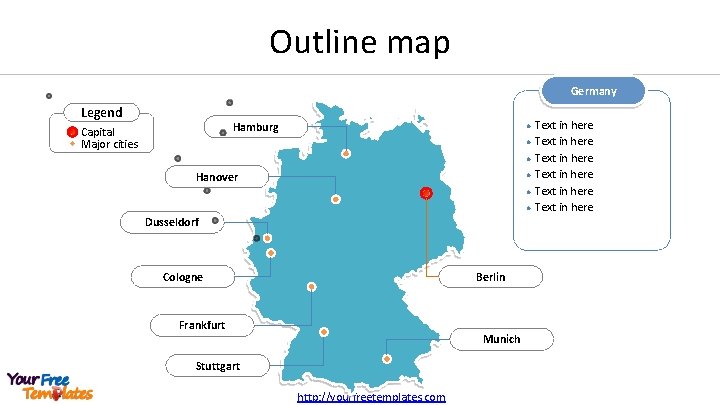 Outline map Germany Legend Hamburg Capital Major cities l l l Hanover l l