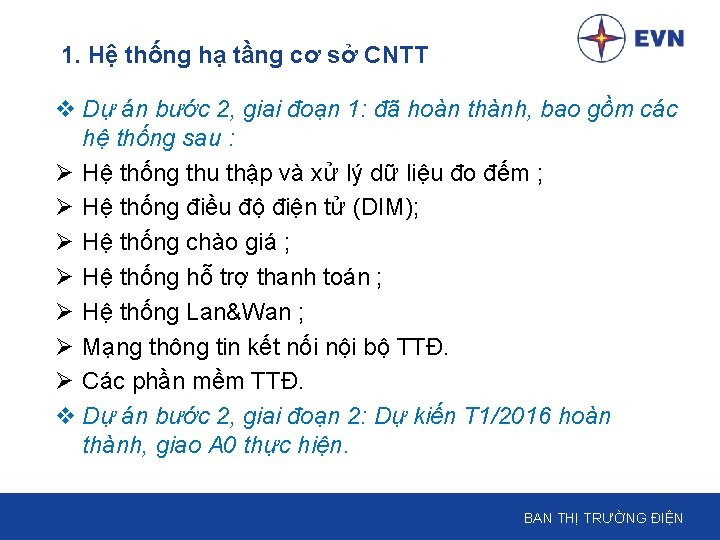 1. Hệ thống hạ tầng cơ sở CNTT v Dự án bước 2, giai