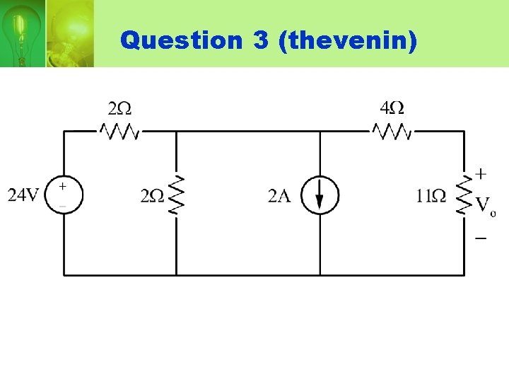 Question 3 (thevenin) 