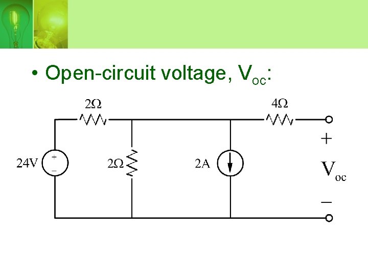  • Open-circuit voltage, Voc: 