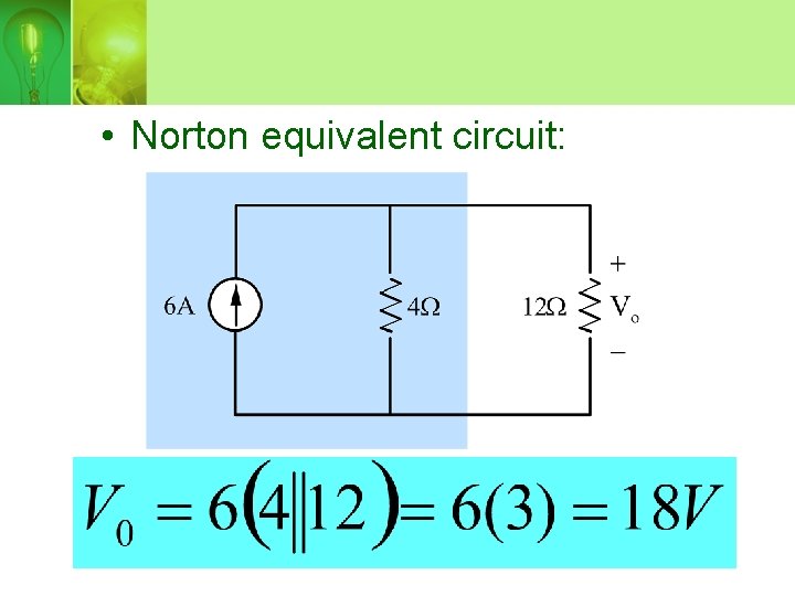  • Norton equivalent circuit: 