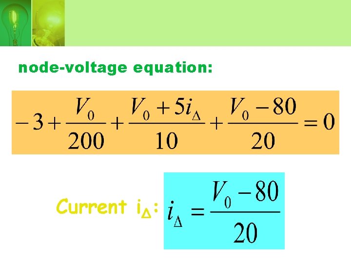 node-voltage equation: Current iΔ: 
