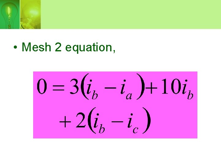  • Mesh 2 equation, 