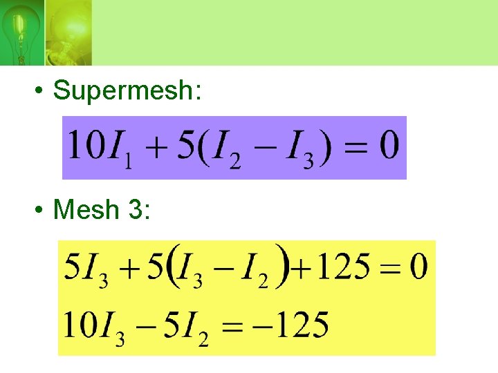  • Supermesh: • Mesh 3: 