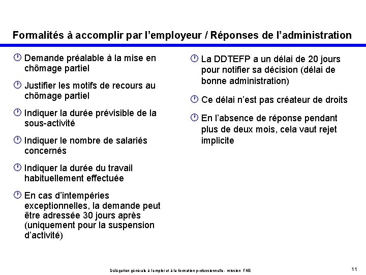 Formalités à accomplir par l’employeur / Réponses de l’administration · Demande préalable à la