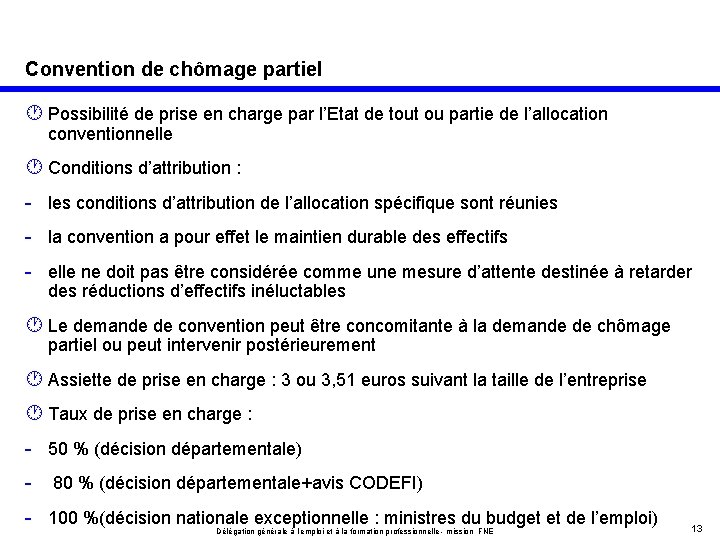 Convention de chômage partiel · Possibilité de prise en charge par l’Etat de tout