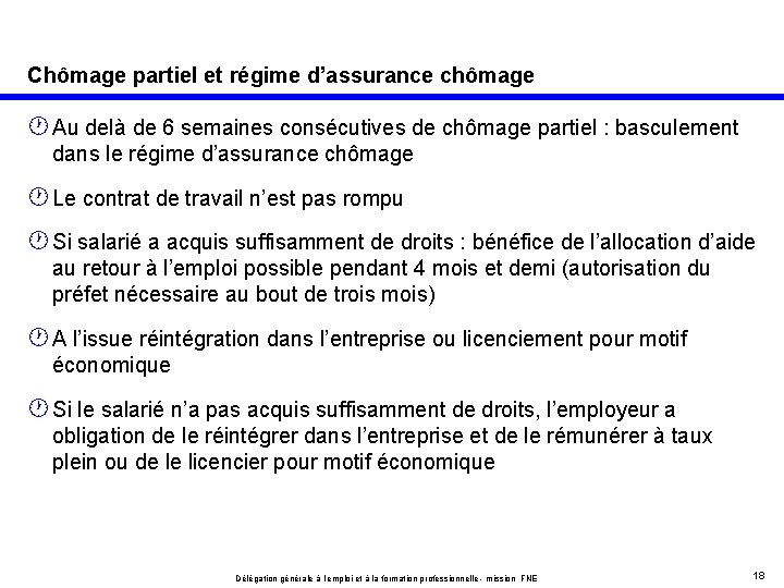 Chômage partiel et régime d’assurance chômage · Au delà de 6 semaines consécutives de