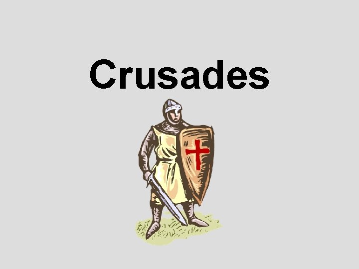 Crusades 