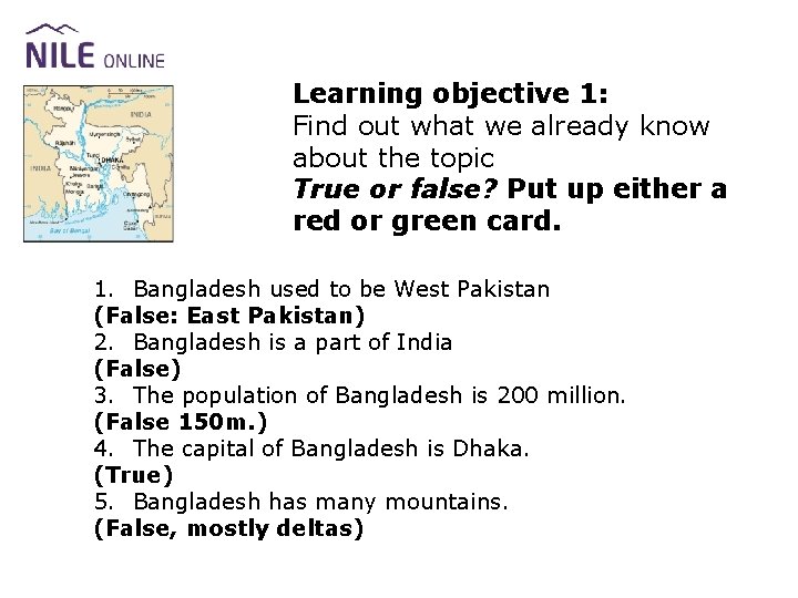 Learning objective 1: Find out what we already know about the topic True or