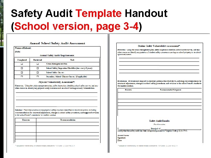 Safety Audit Template Handout (School version, page 3 -4) Safety Audit Template Handout (School version, page 3 -4)