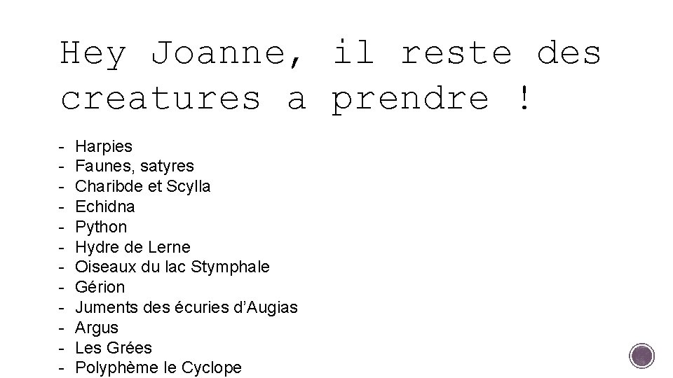 Hey Joanne, il reste des creatures a prendre ! - Harpies Faunes, satyres Charibde