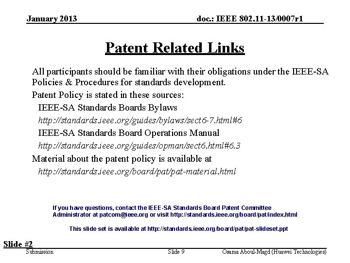 January 2013 doc. : IEEE 802. 11 -13/0007 r 1 Patent Related Links All