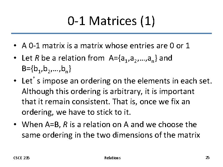 0 -1 Matrices (1) • A 0 -1 matrix is a matrix whose entries 0 -1 Matrices (1) • A 0 -1 matrix is a matrix whose entries