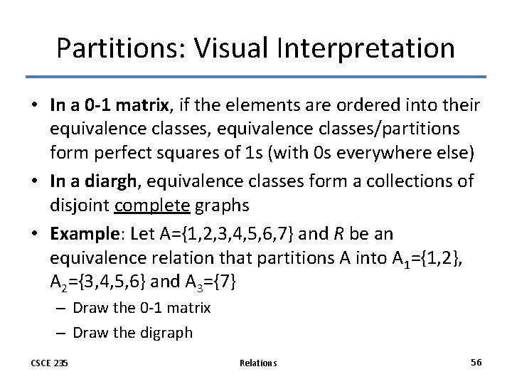 Partitions: Visual Interpretation • In a 0 -1 matrix, if the elements are ordered Partitions: Visual Interpretation • In a 0 -1 matrix, if the elements are ordered