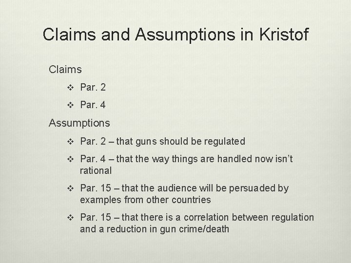 Claims and Assumptions in Kristof Claims v Par. 2 v Par. 4 Assumptions v